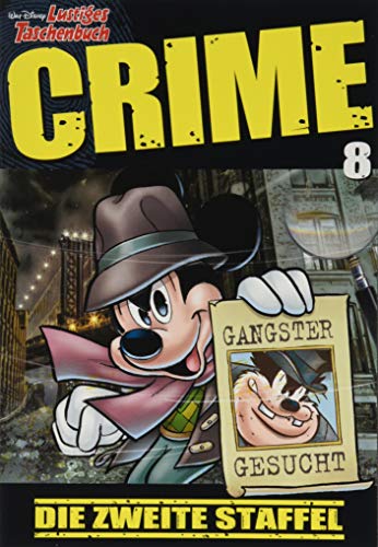 Lustiges Taschenbuch Crime 08: Die zweite Staffel von Egmont Ehapa Media